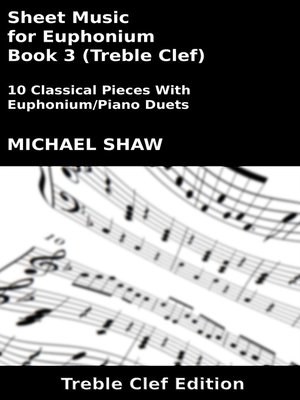 cover image of Sheet Music for Euphonium--Book 3 (Treble Clef)